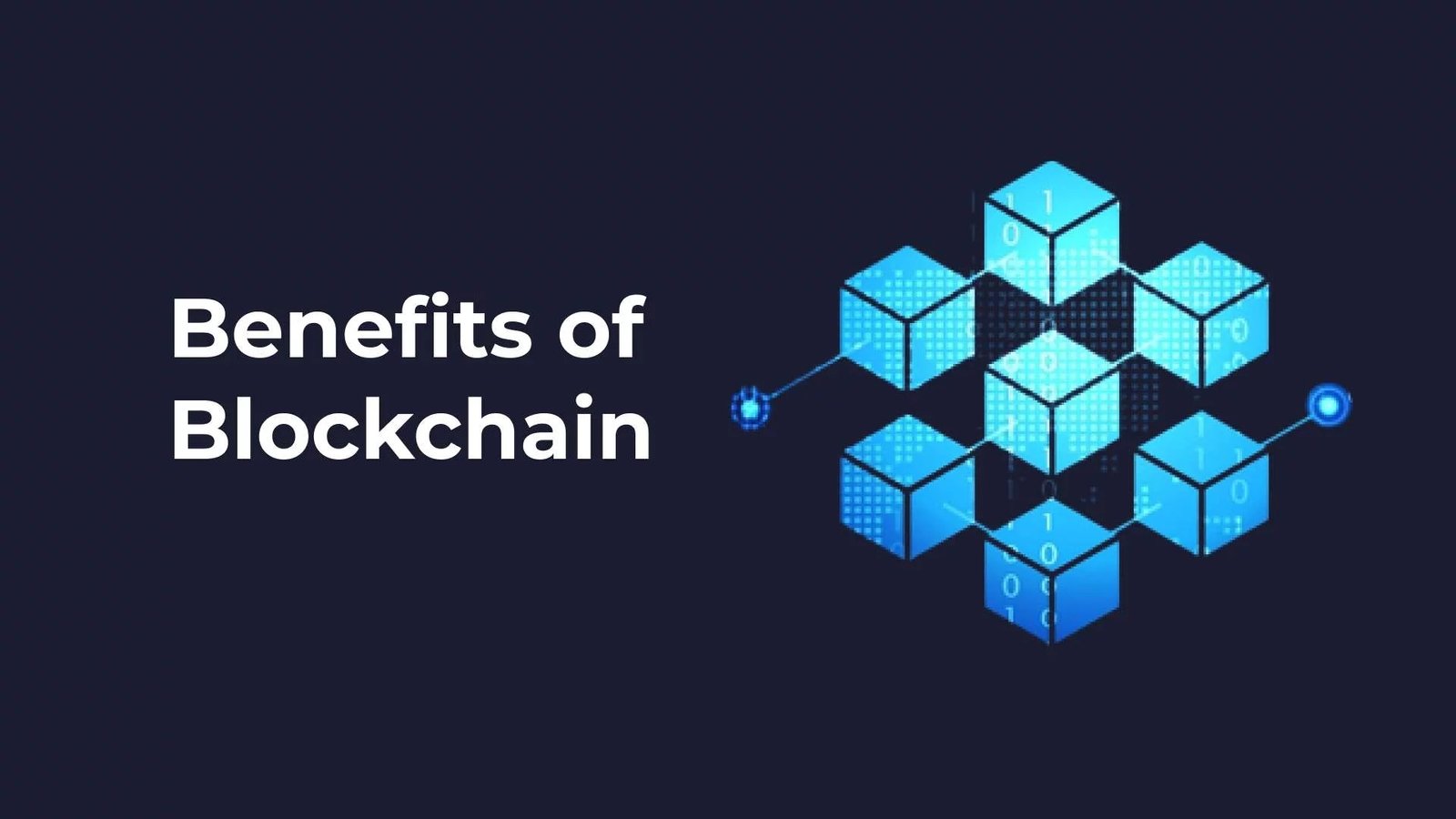 Benefits of blockchain technology